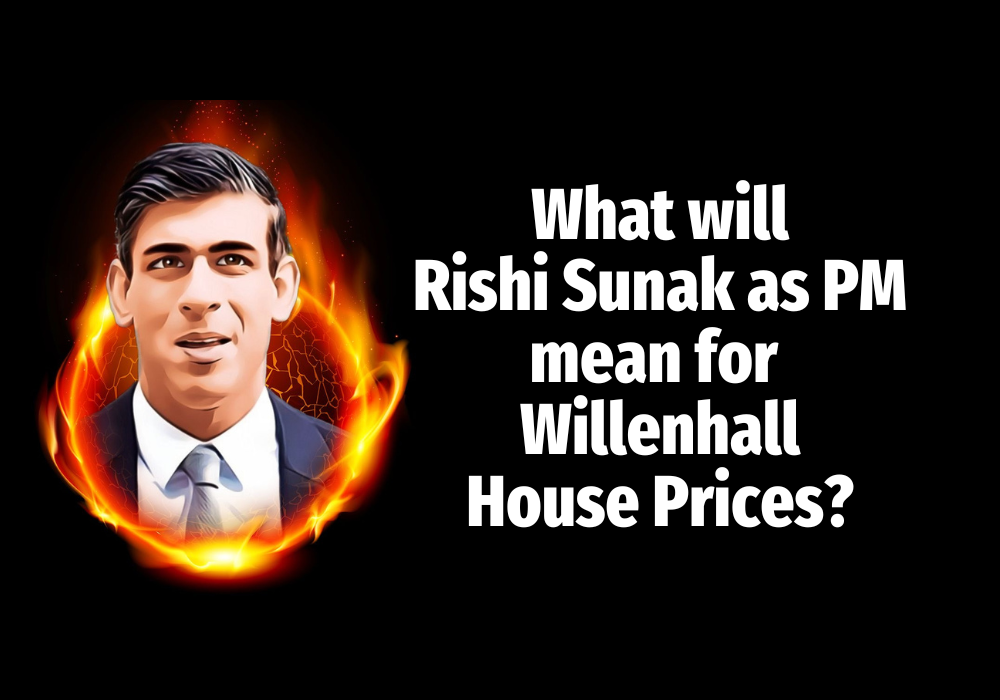 What Will Rishi Sunak as PM Mean for Willenhall House Prices?