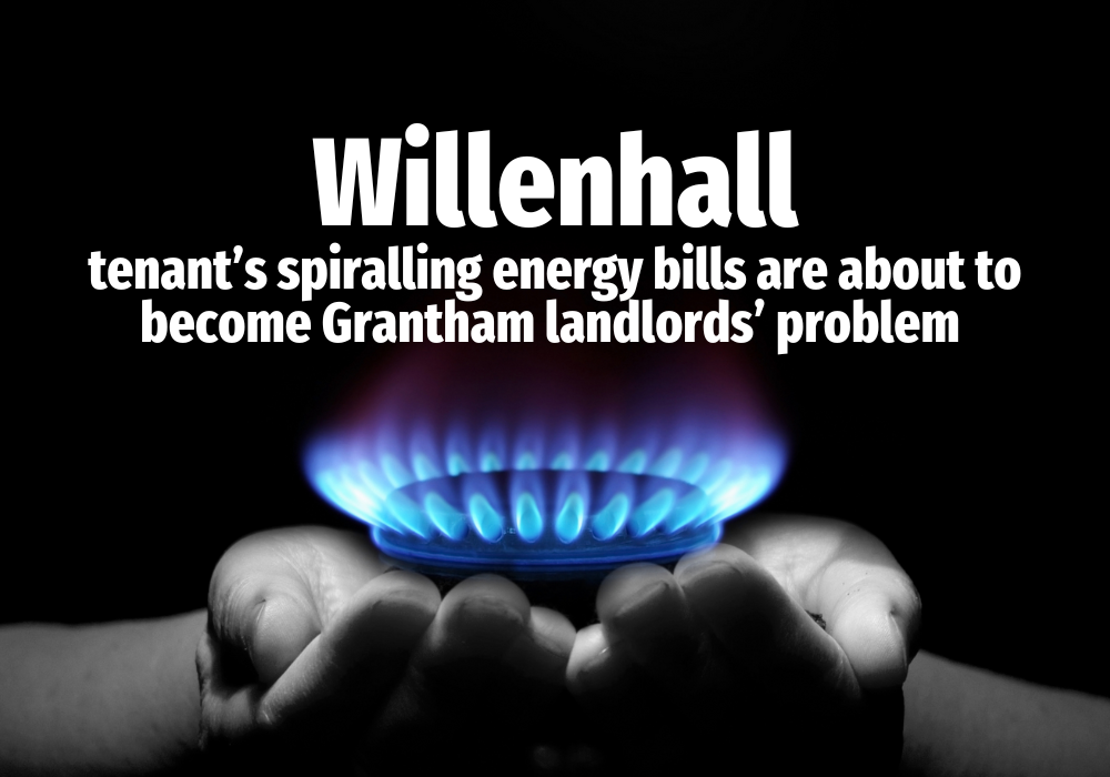 Willenhall Tenants’ Spiralling Energy Bills are About to Become Willenhall Landlords’ Problem